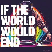If The World Would End - Full Cover cover